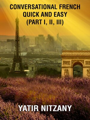 cover image of Conversational French Quick and Easy, Part 1-3